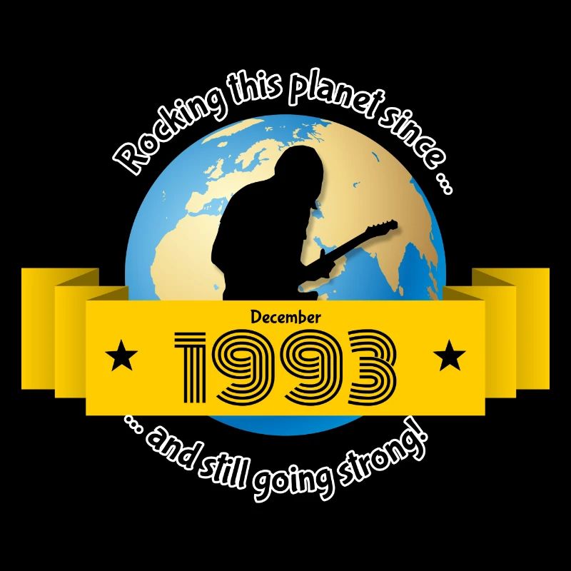 30. Geburtstag Rocking this planet since 12/1993