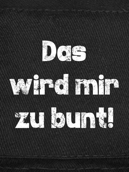 zu bunt
