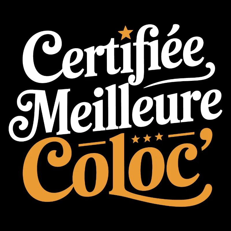 Certifiée meilleure coloc'
