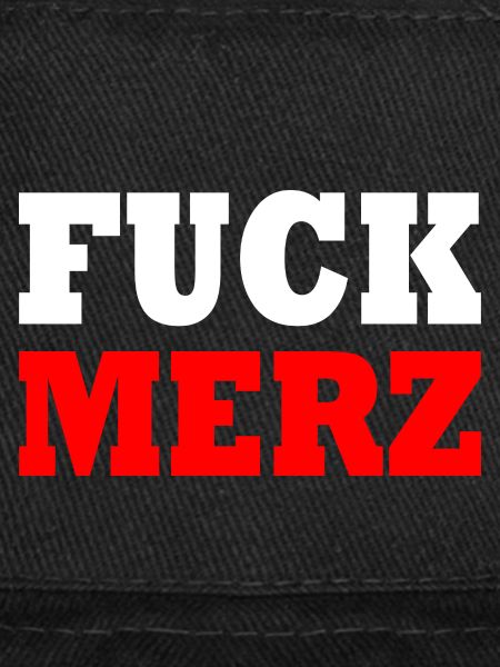 fuck merz