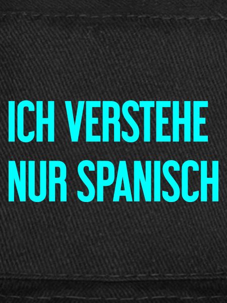 I only understand Spanish