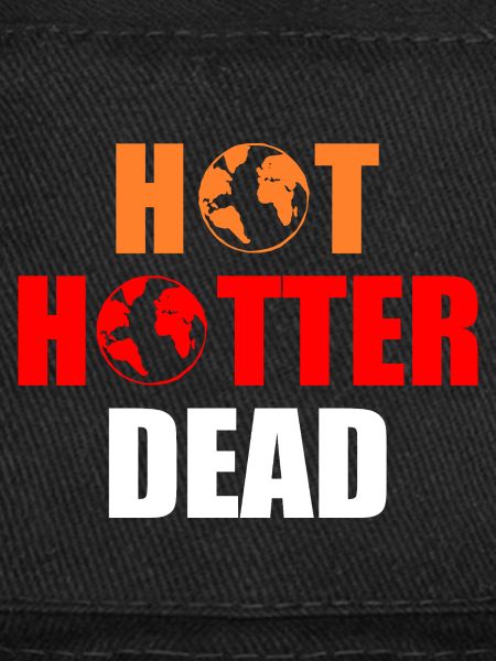 Hot hotter dead