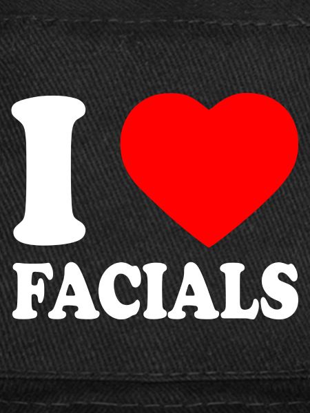 I love facials