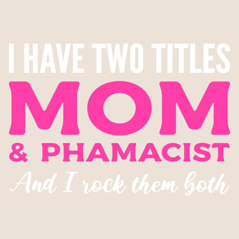 Maman et pharmacienne Dévouée Maman Cadeau