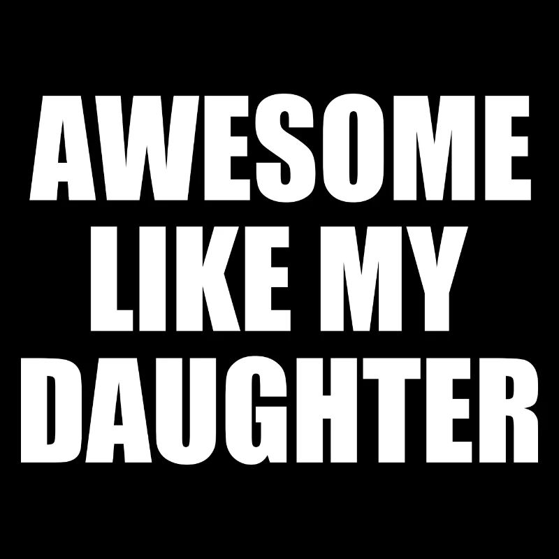 awesome like my daughter