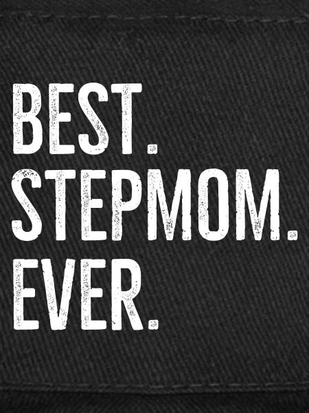 Best Stepmom Ever
