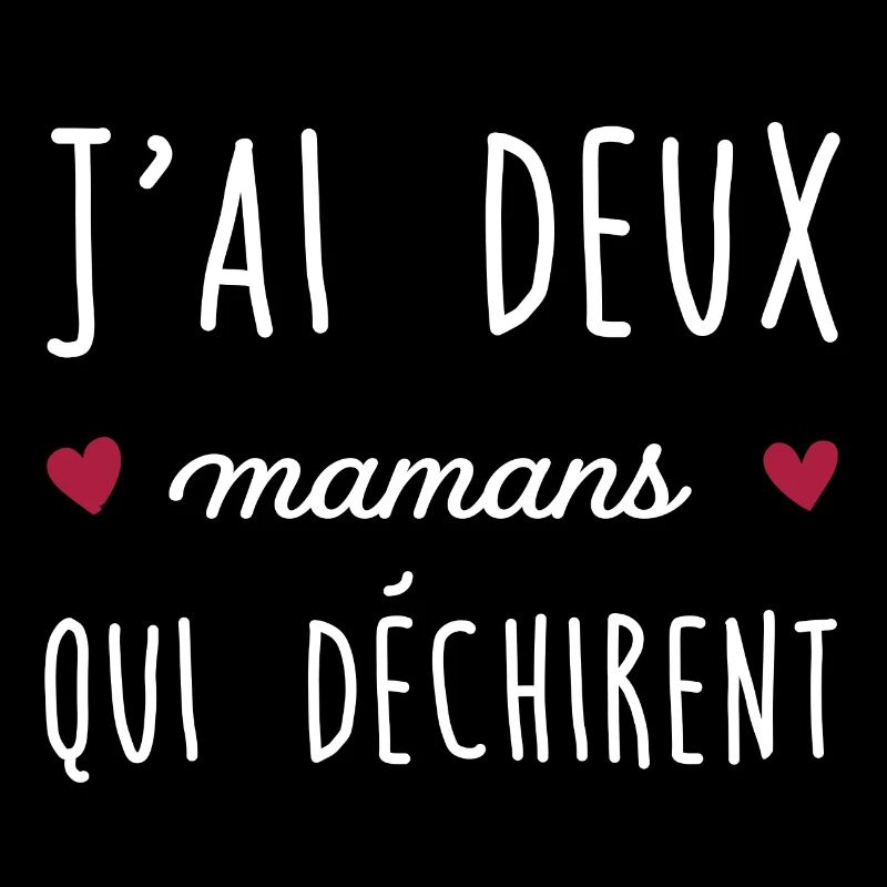 J'ai deux mamans qui déchirent