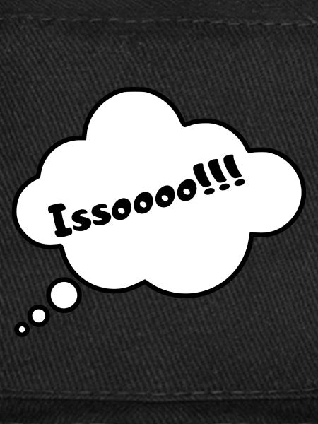 Issoooo!!!
