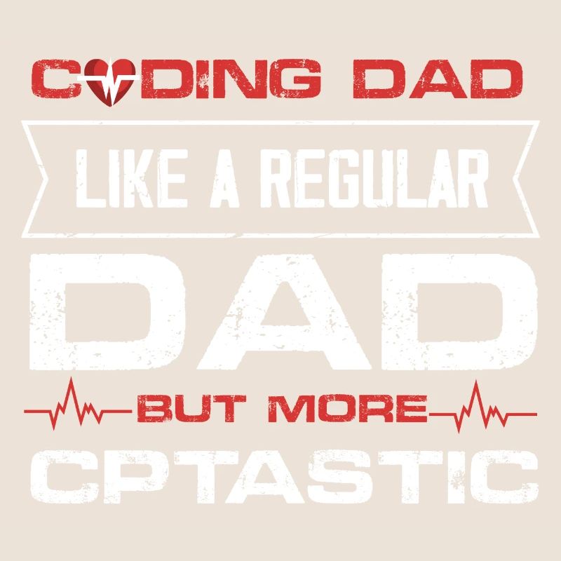Coding Dad like a regular dad but CPTastic