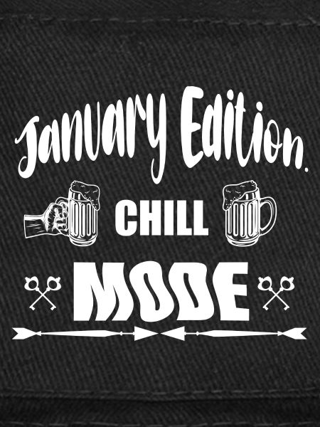 january edition chill mode