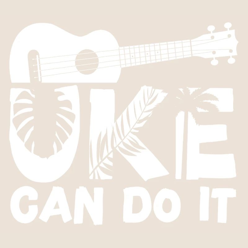 Hawaiian Ukulele Uke Uke Can Do It