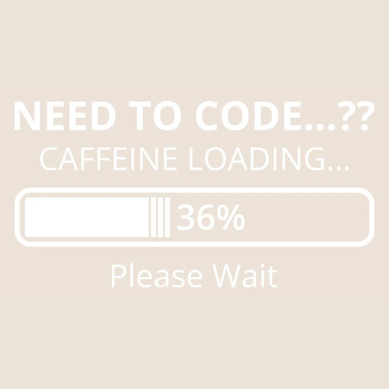 Need To Code Caffeine Loading Please Wait Develope