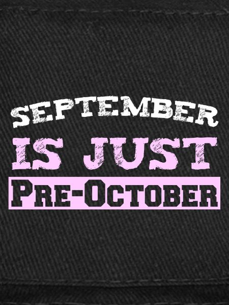 September is just Pre-October