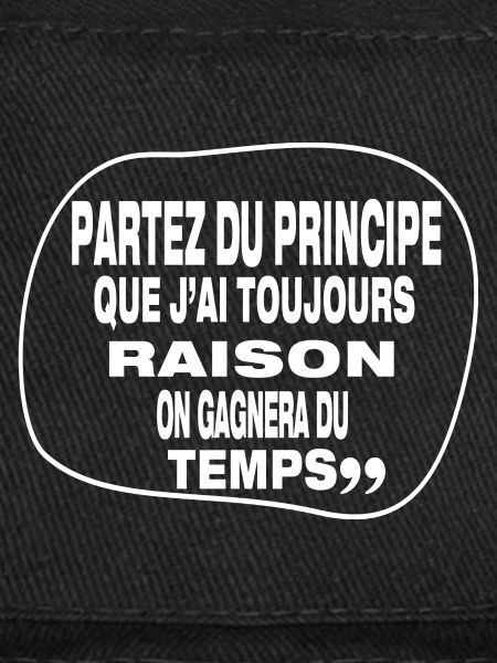 J'ai toujours raison