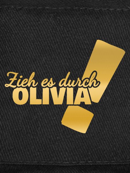 Durchhalten Olivia