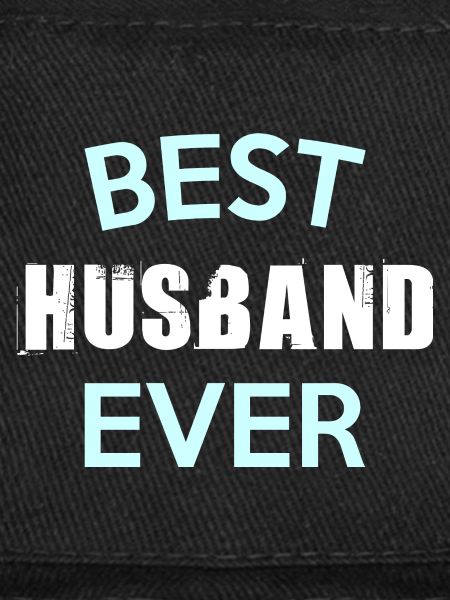 BEST HUSBAND EVER