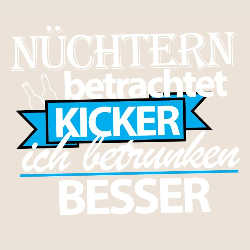 nüchtern kickern?