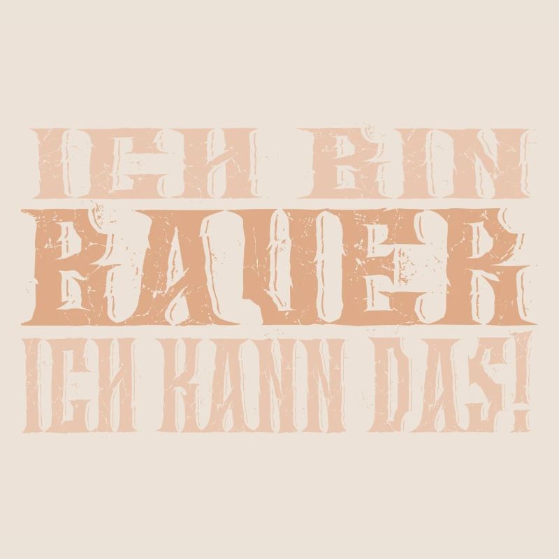 Ich bin Bauer