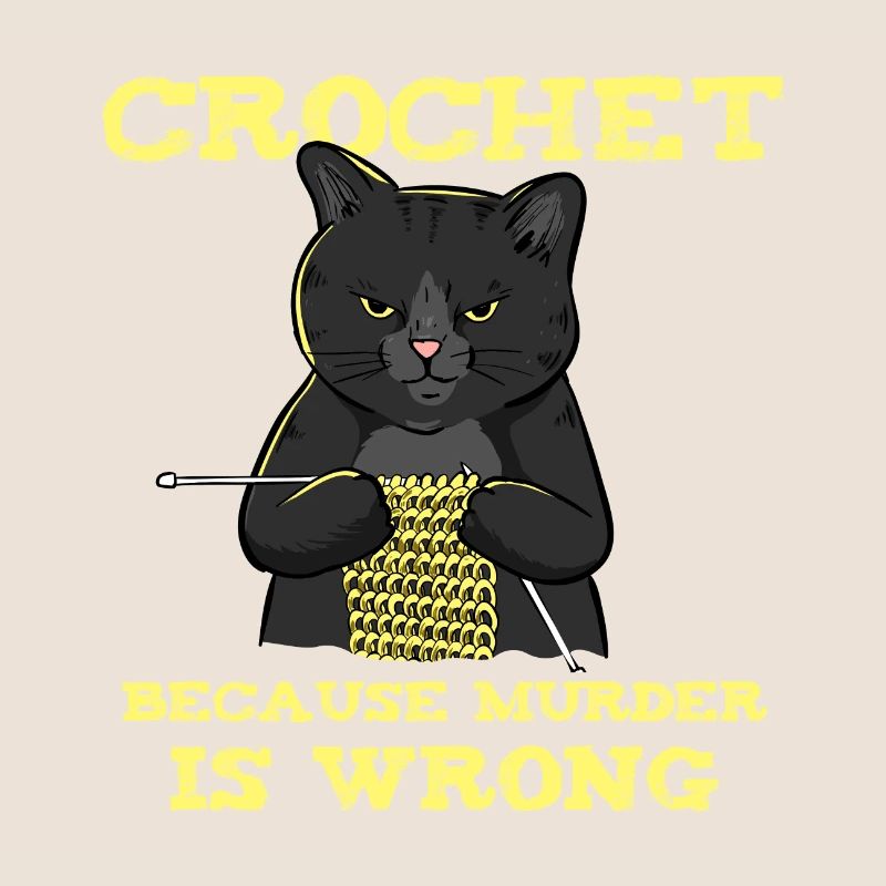 Crochet Because Murder Is Wrong