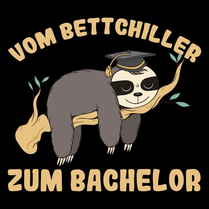 Bachelor Abschluss Uni Faultier Geschenk lustig
