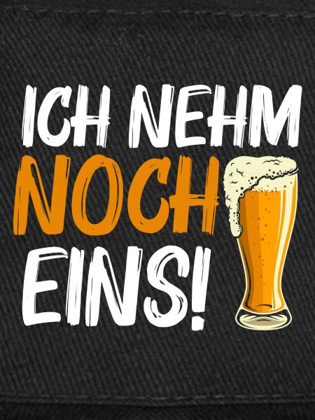 Ich nehm noch eins!
