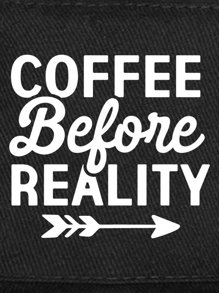 Coffee Before Reality