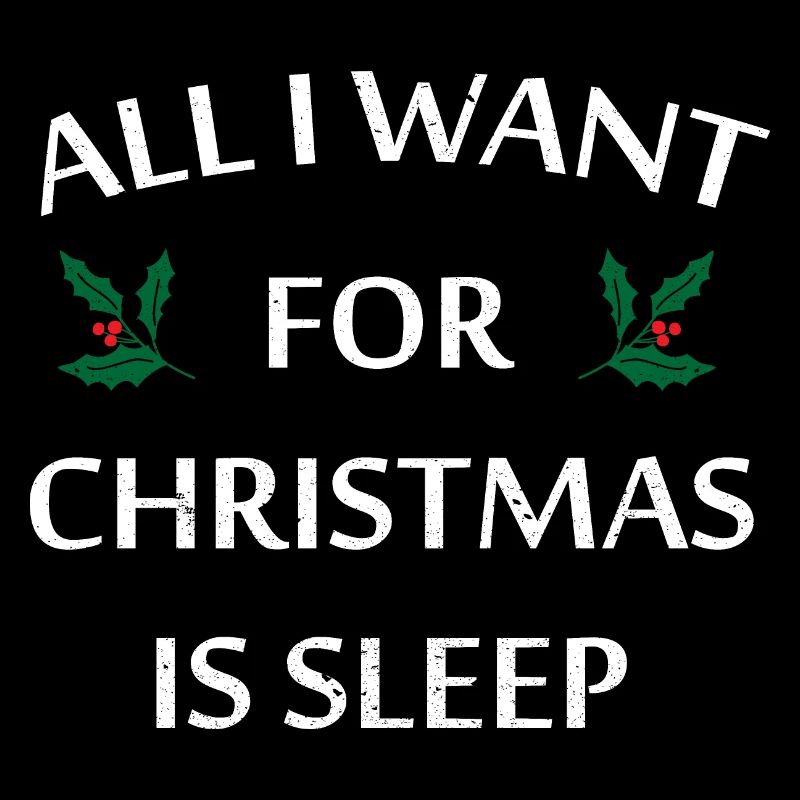 Tout ce que je veux pour Noël, c’est dormir