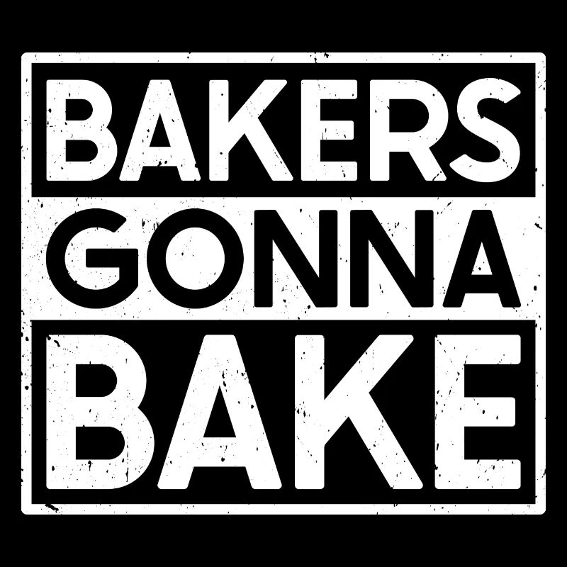 Bakers gonna bake- Bäcker Geschenke