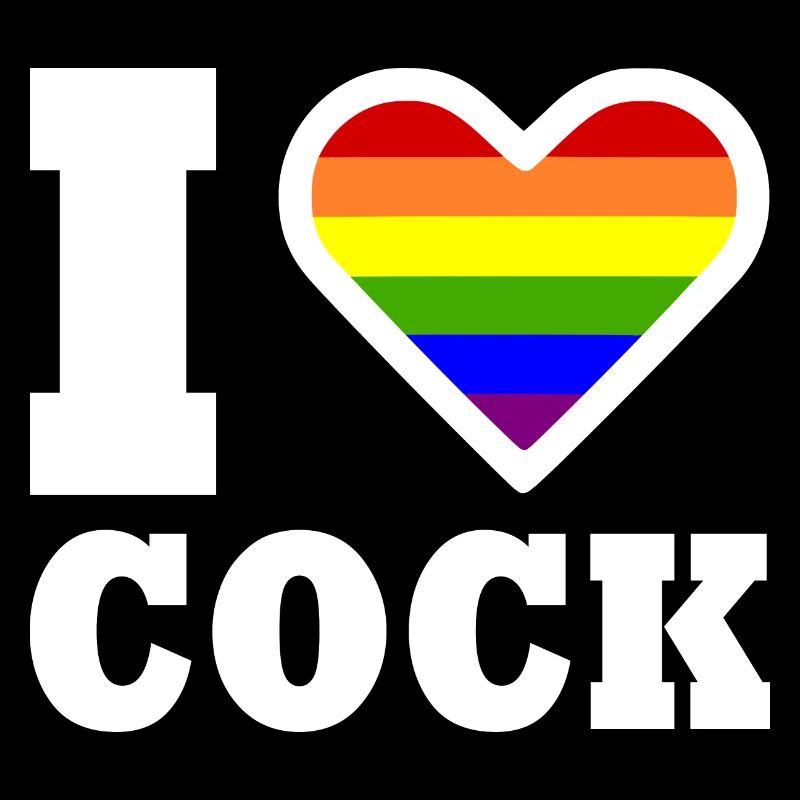 I love cock