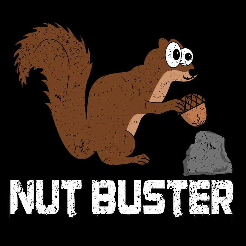 Nut Buster, Funny Squirrel Pun