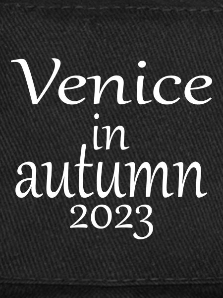 Venise à l’automne 2023