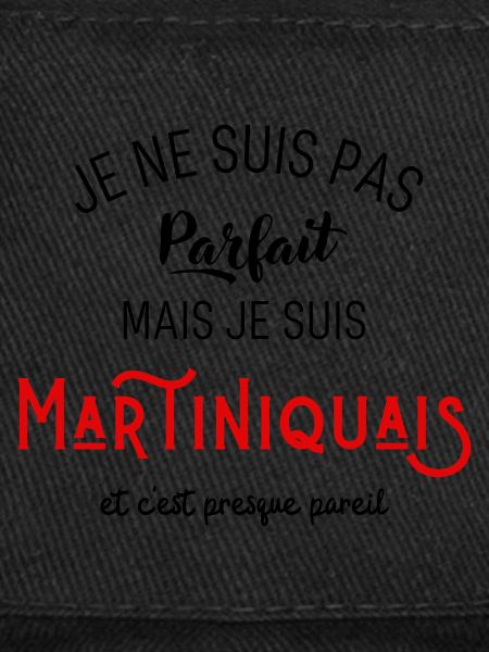 Pas parfait mais martiniquais