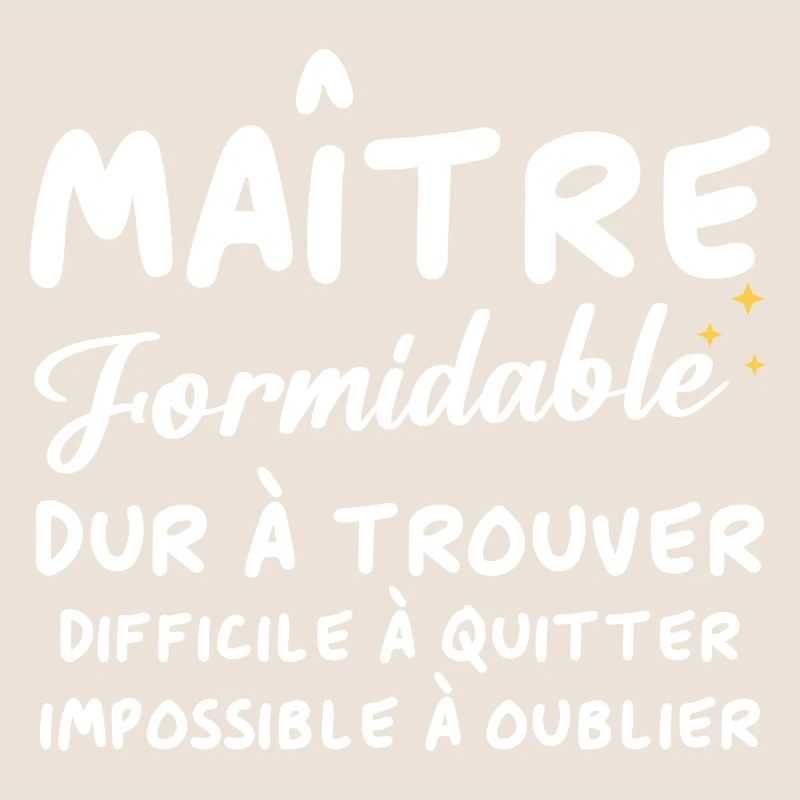 Maître formidable