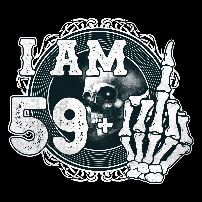 Ich bin 59 plus 1 Mittelfinger Totenkopf lustig 60