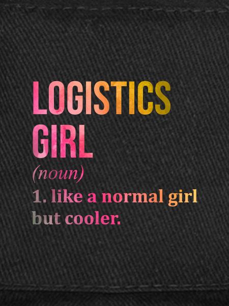 Logistics Logistics Logistics