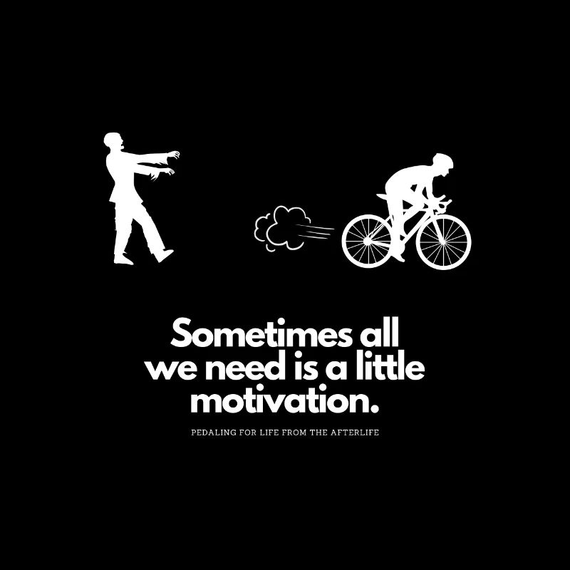 Extra Motivation for Cyclist Zombie