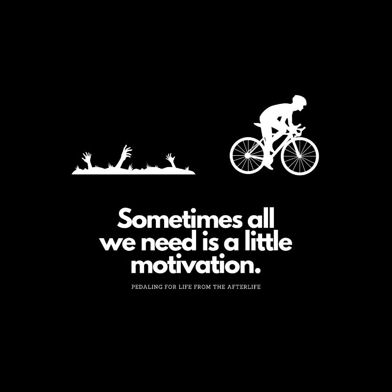Extra Motivation for Cyclist Zombies