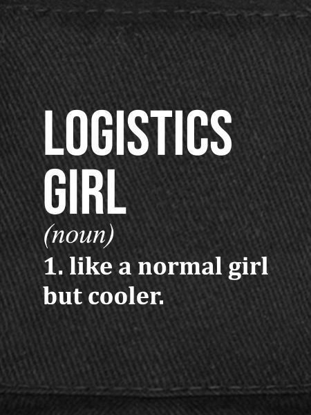 Logistics Logistics Logistics