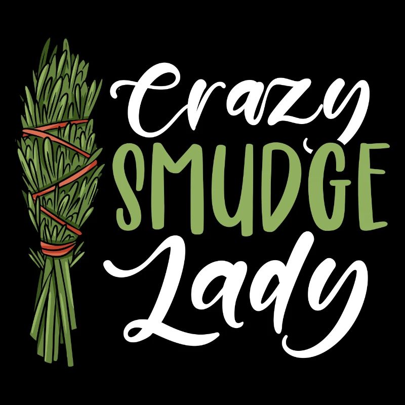 Crazy Smudge Lady Native American Smudging Ritual