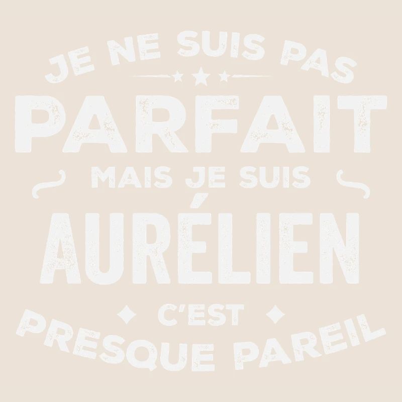 Aurélien A first name, a story, a personality