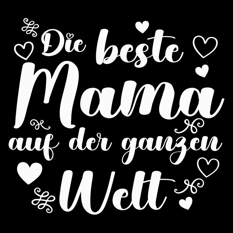 Die beste Mama auf der Welt