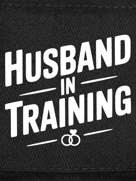 Husband in Training