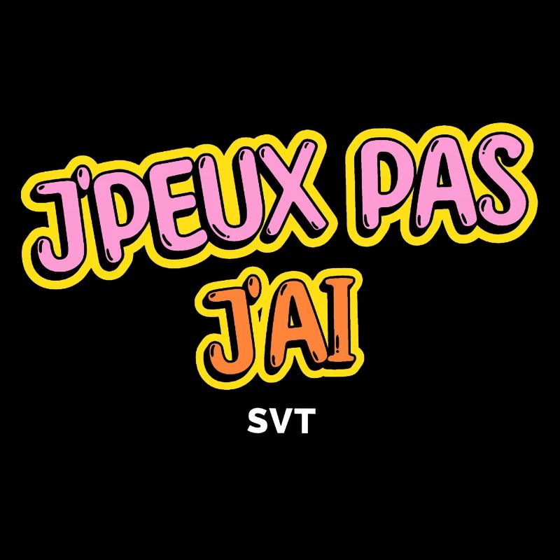 J peux pas j ai SVT