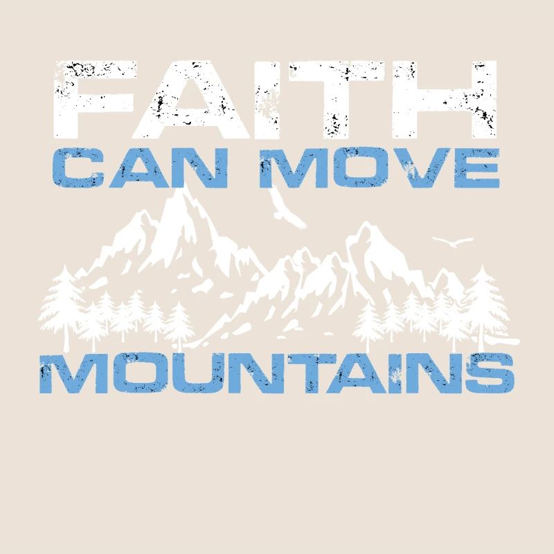 Move mountains