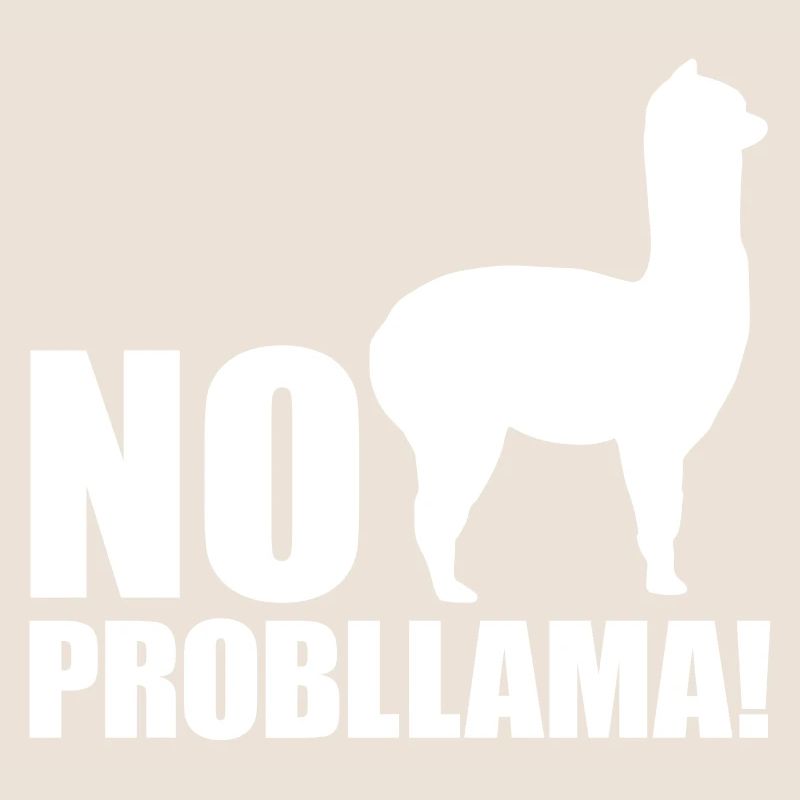 Cool Alpaca No Prob Llama Meme Fun Dire