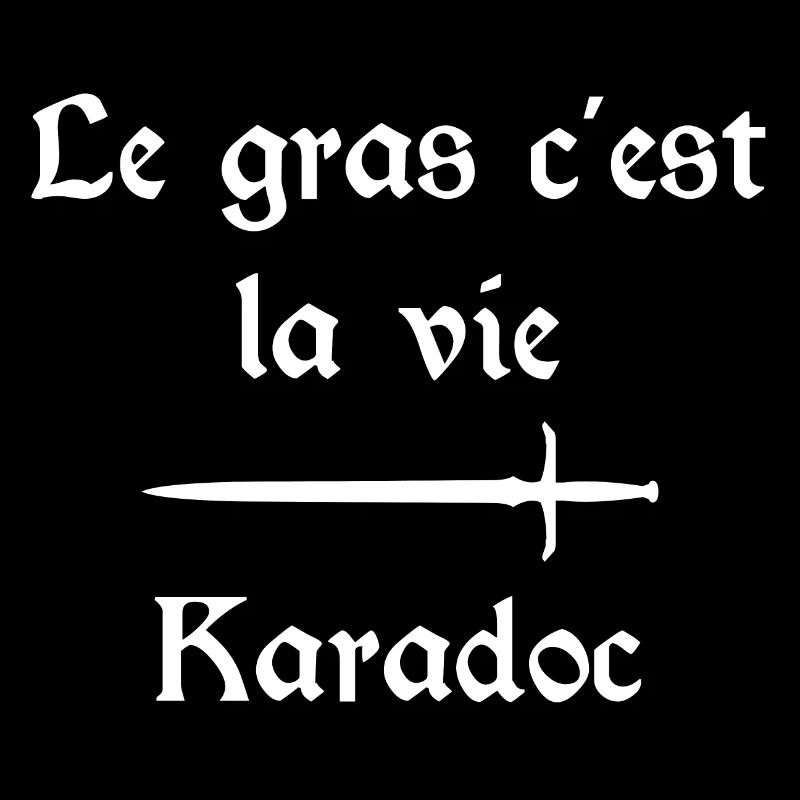 Le gras c'est la vie