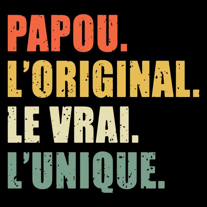 Papou L'original Le Vrai L'unique Cadeau Vintage