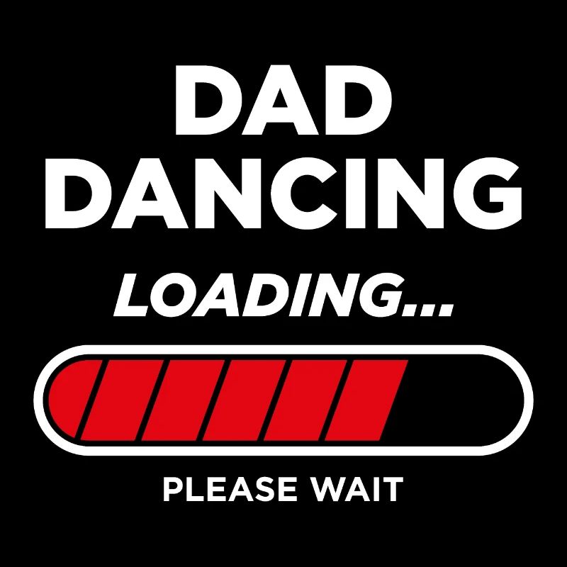 Dad Dancing Loading