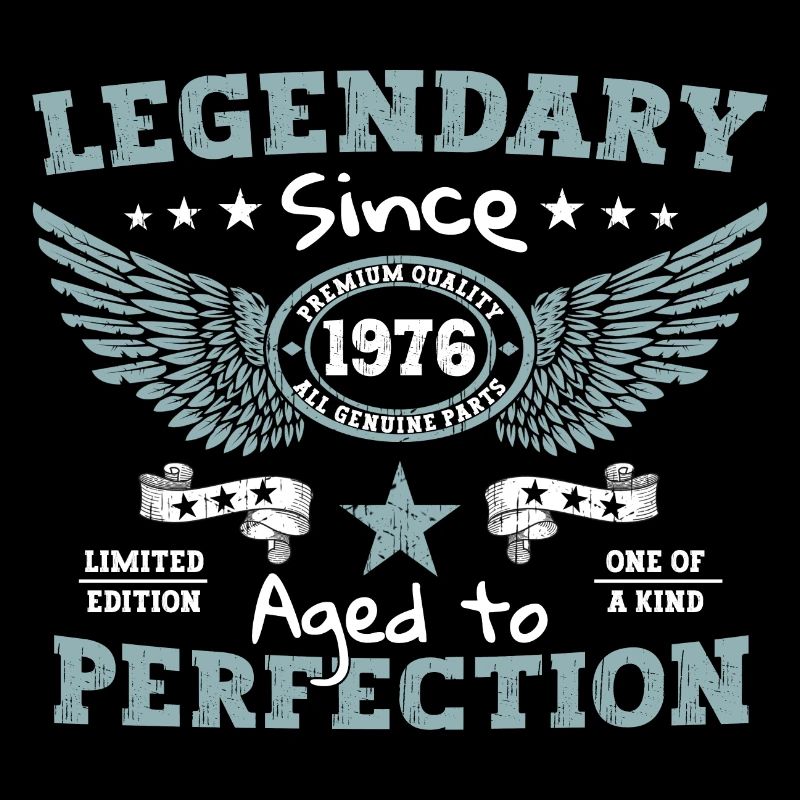 Legendary since 1976 46th birthday gift