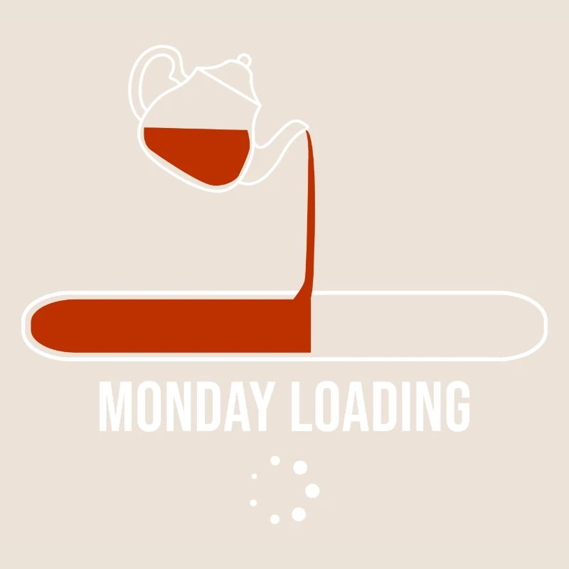 Monday Loading Tea Drinking Tea Drinker Tea Brewin